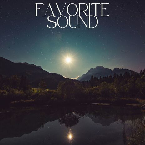 Favorite Sound | Boomplay Music