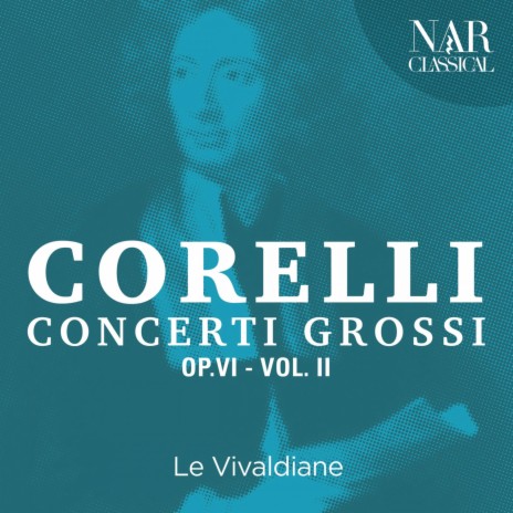 Concerto Grosso No. 11 in B-Flat Major, Op. 6: II. Allemanda. Allegro | Boomplay Music