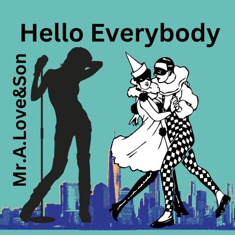 Hello Everybody ft. Methaphorce | Boomplay Music