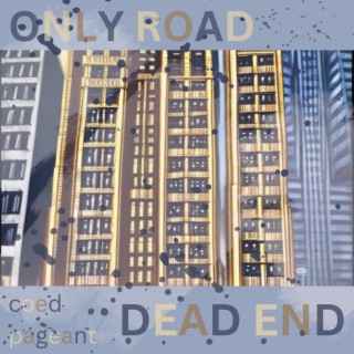 Only Road/Dead End