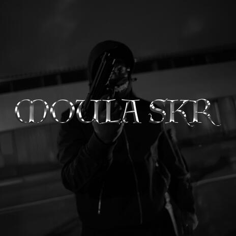 Moula Skr | Boomplay Music