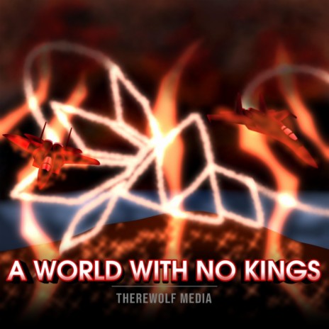 A World With No Kings | Boomplay Music