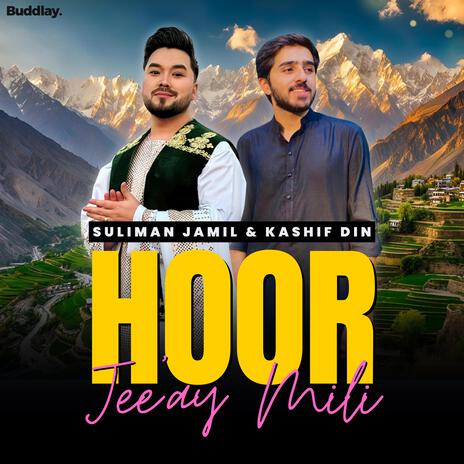 Hoor x Jiye Mili ft. Kashif Din | Boomplay Music