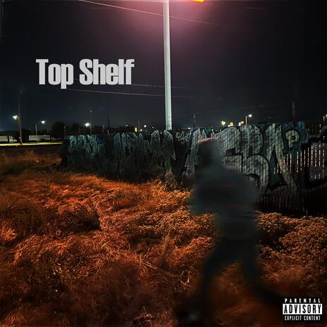 Top Shelf | Boomplay Music