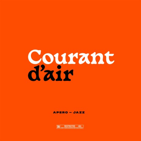 Courant d'air | Boomplay Music