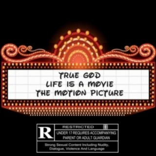 Life Is A Movie: The Motion Picture