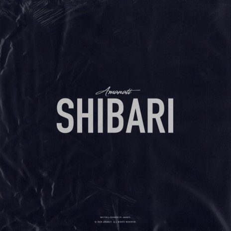 Shibari | Boomplay Music