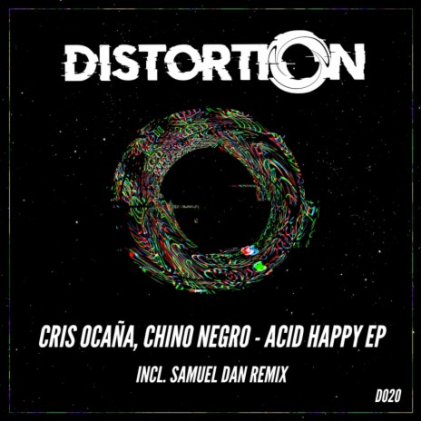 Acid Happy (Original Mix) ft. Chinonegro | Boomplay Music
