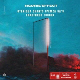 Ngunie Effect - Outeniqua Chants