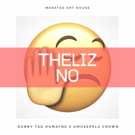 Theliz No (feat. Umusepela Crown) | Boomplay Music