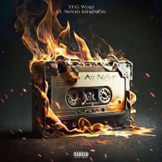 All Night (feat. Sean Kingston) lyrics | Boomplay Music