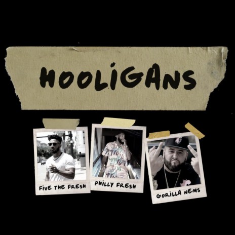 Hooligans ft. Philly Fresh & Gorilla Nems | Boomplay Music