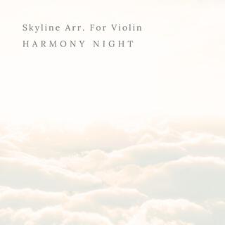 Skyline Arr. For Violin