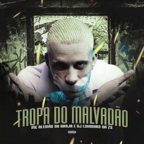 Tropa do Malvadão | Boomplay Music