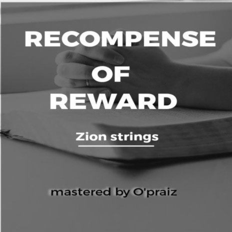 Recompense of reward | Boomplay Music