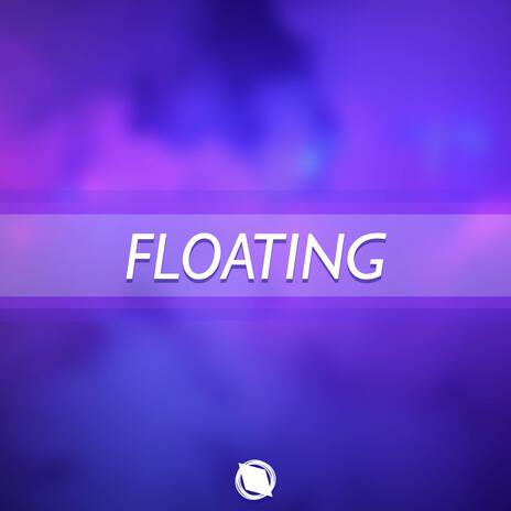 Floating | Boomplay Music