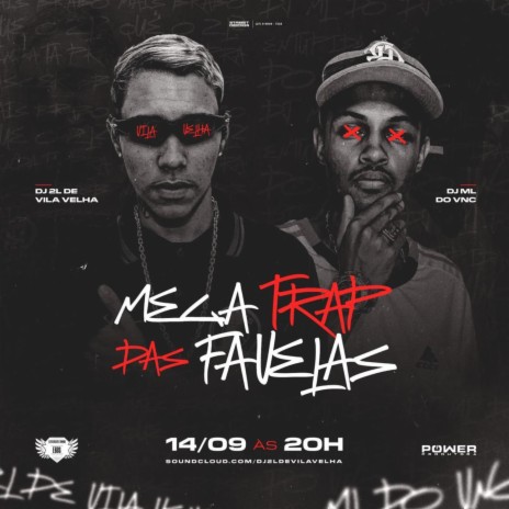 TRAP DAS FAVELAS ft. DJ ML DO VNC | Boomplay Music