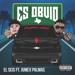 Es Obvio ft. Jumex Palmas lyrics | Boomplay Music