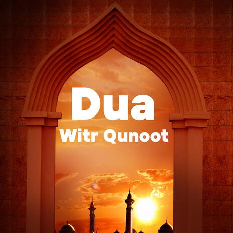 Dua For Qunoot | Boomplay Music