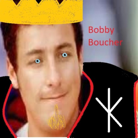 Bobby Boucher | Boomplay Music