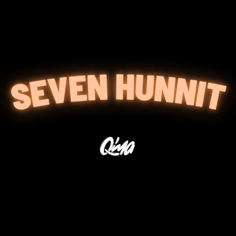 SEVEN HUNNIT | Boomplay Music