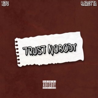 Trust Nobody