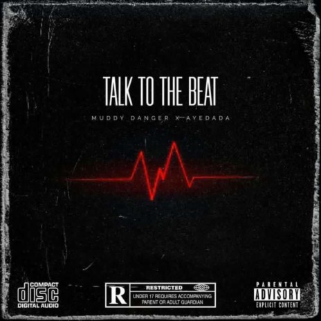 Talk To The Beat ft. Ayedada