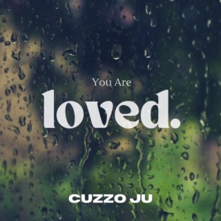 You Are Loved