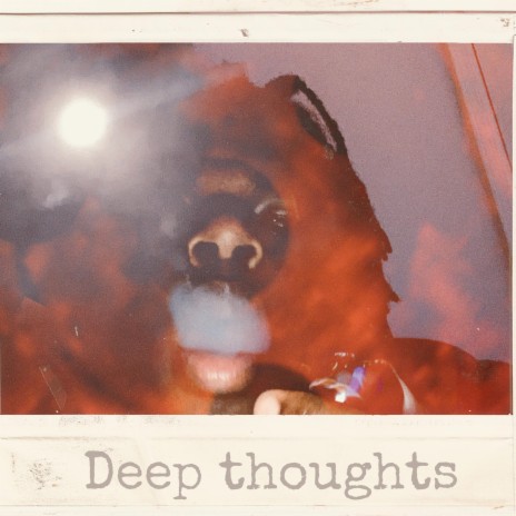 Deep thoughts | Boomplay Music