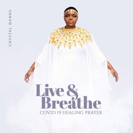 Live and Breathe Healing Prayer | Boomplay Music
