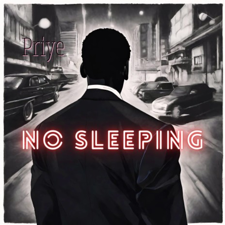No Sleeping | Boomplay Music