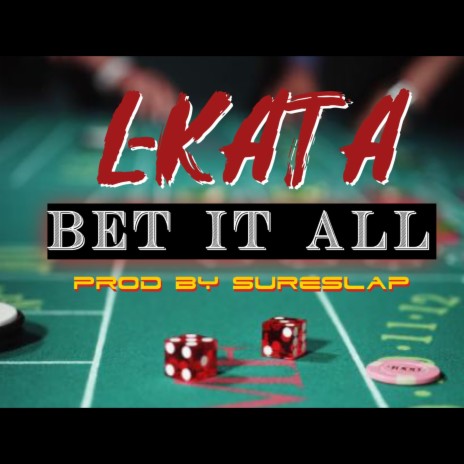 Bet It All | Boomplay Music
