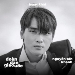 Đoàn Dân Giao Ước (feat. Nguyễn Tấn Khánh)