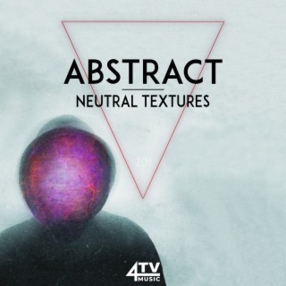Abstract Textures - Basic & Neutral