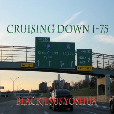 Cruising Down I-75 | Boomplay Music