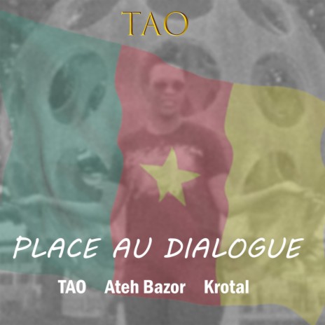 Place au dialogue (feat. Ateh Bazor & Krotal) | Boomplay Music