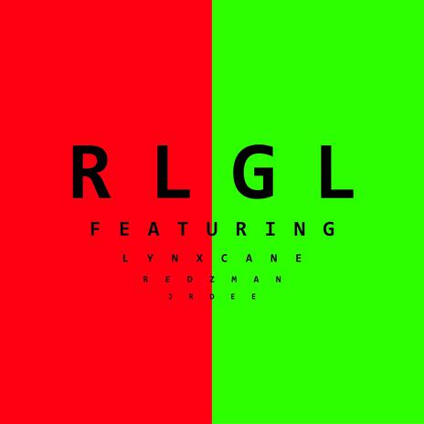 RLGL ft. Lynx Cane & Redz Man | Boomplay Music