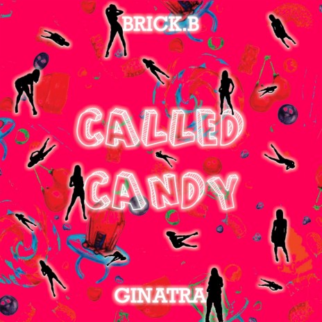 Called Candy ft. Brick.B | Boomplay Music