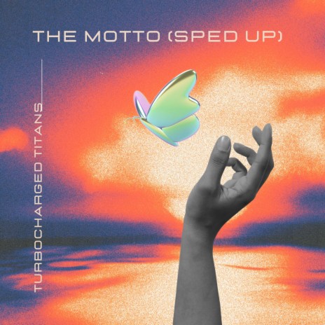 The Motto (Sped Up) ft. Sarah Blanchard, Pablo Bowman, Amanda Koci, Peter Rycroft & Tijs Verwest | Boomplay Music