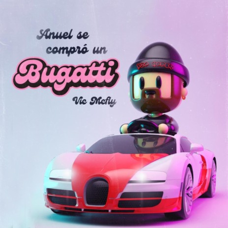 Anuel Se Compro Un Bugatti