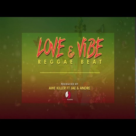 Love and Vibe Beat (Reggae Type Instrumental) | Boomplay Music