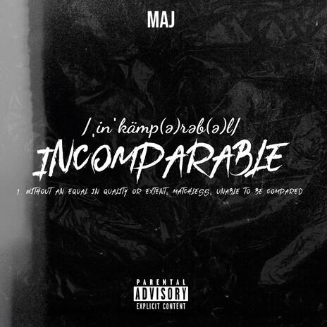 Incomparable | Boomplay Music