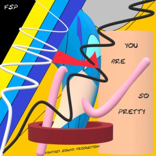 You Are So Pretty lyrics | Boomplay Music