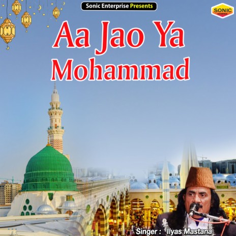 Aa Jao Ya Mohammad (Islamic) | Boomplay Music