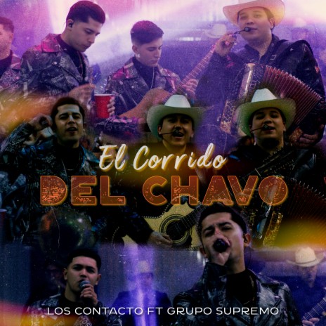 El Corrido del Chavo (En Vivo) ft. grupo Supremo | Boomplay Music