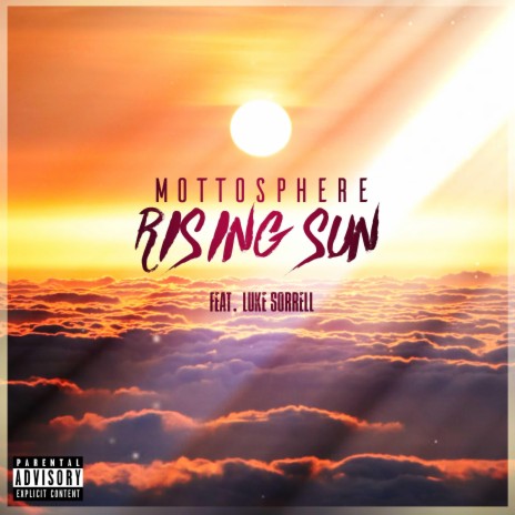 Rising Sun (feat. Luke Sorrell) | Boomplay Music