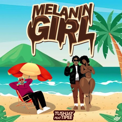 Melanin Girl ft. Tipee | Boomplay Music