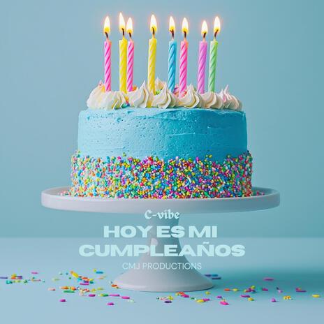 Hoy es mi cumpleaños | Boomplay Music