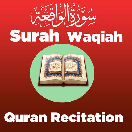 Surah Waqiah | سورة الواقعة | Quran Recitation | Boomplay Music