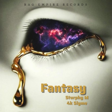 Fantasy ft. Stuphy m & 4k Slyme | Boomplay Music